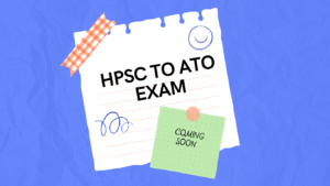 HPSC TO ATO EXAM